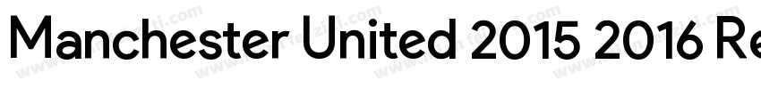Manchester United 2015 2016 Regular字体转换